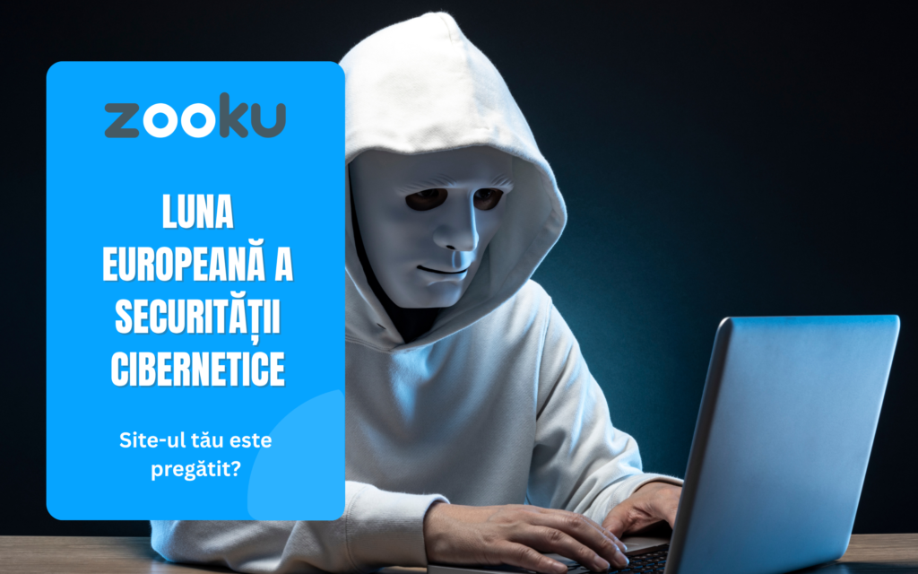 Luna Europeană a Securității Cibernetice: cât de sigur este site-ul tău?